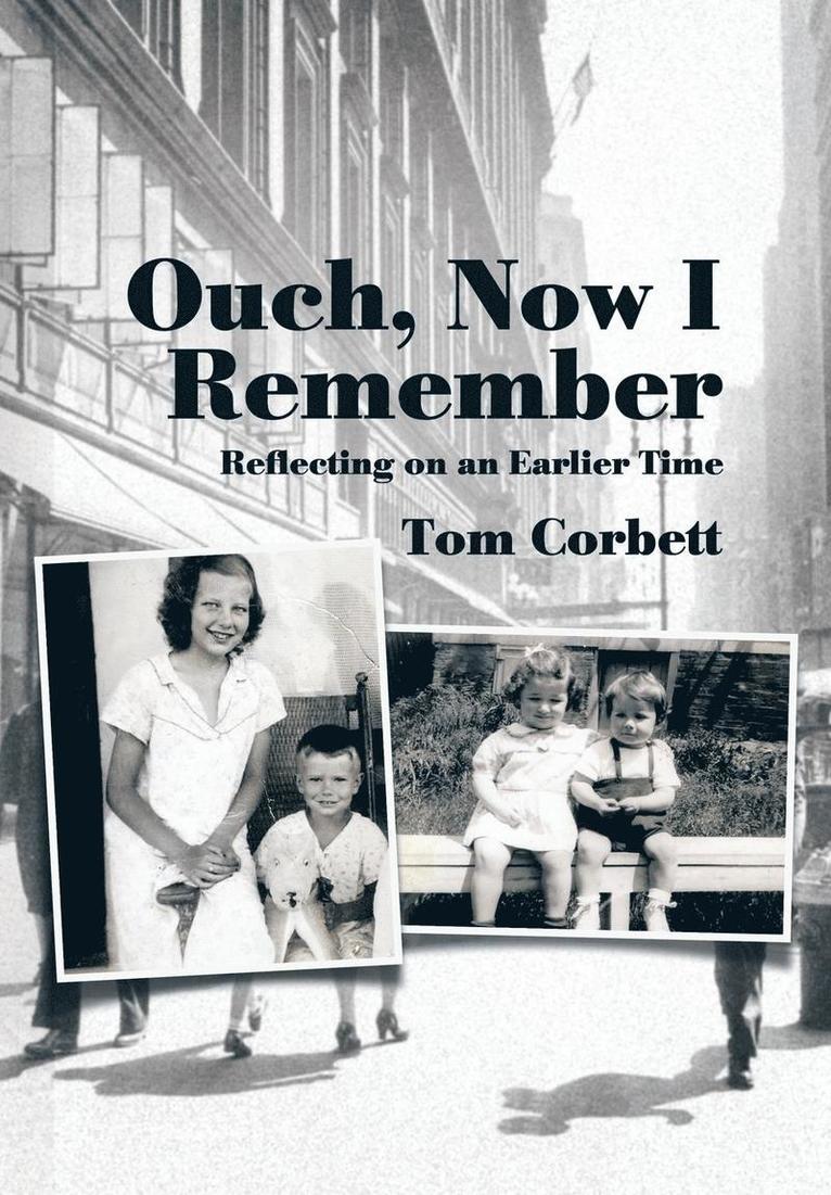 Tom Corbett - Ouch, Now I Remember, Inbunden