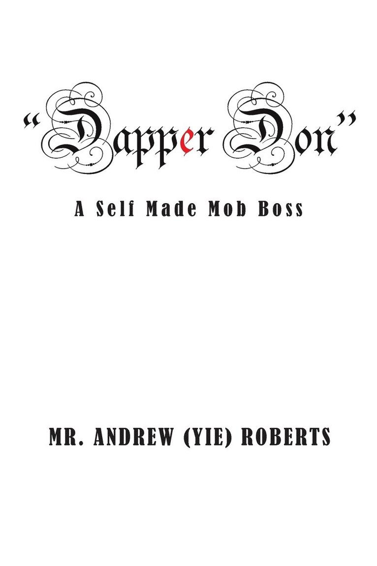 &quot;Dapper Don&quot; 1