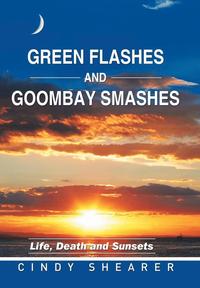 bokomslag Green Flashes and Goombay Smashes