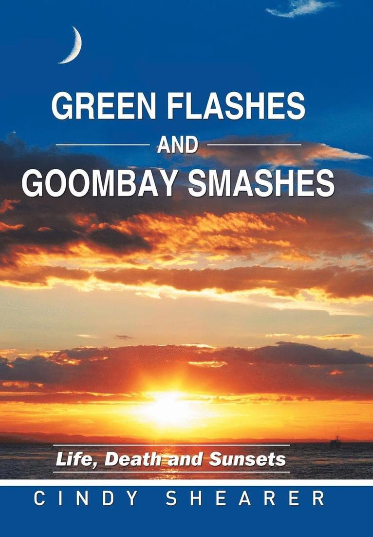 Green Flashes and Goombay Smashes 1