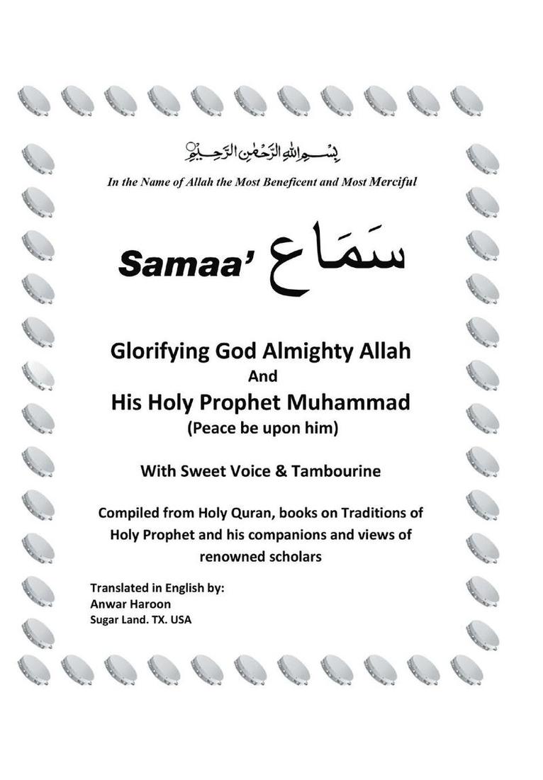 SAMAA' &quot;Glorifying God Almighty Allah And His Holy Prophet Muhammad (Peace be upon him) With Sweet Voice & Tambourine&quot; 1