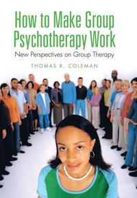 bokomslag How to Make Group Psychotherapy Work