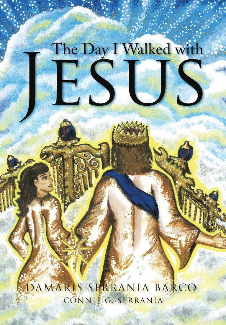 Damaris Serrania Barco - Day I Walked with Jesus, Inbunden