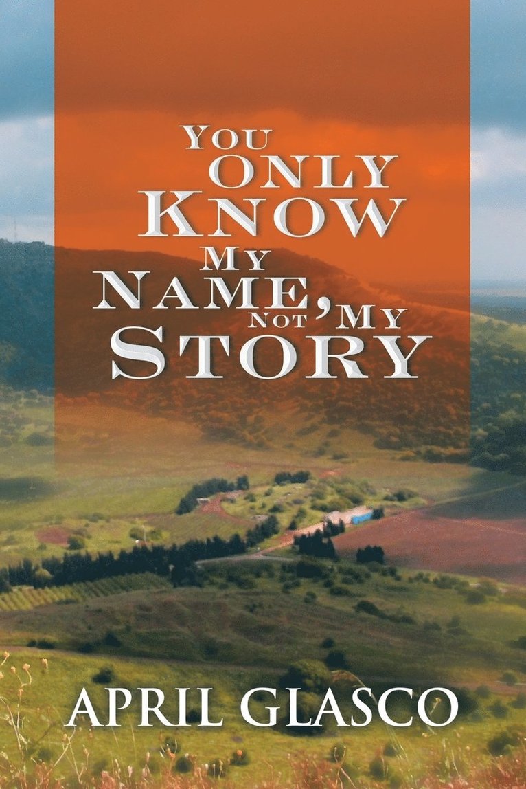 You Only Know My Name, Not My Story 1