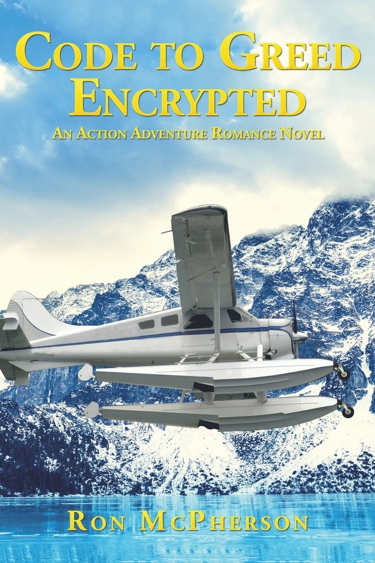 Ron McPherson - Code to Greed Encrypted, Häftad