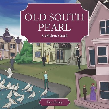 Ken Kelley - Old South Pearl, Häftad