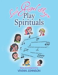 bokomslag Little Gospel Fingers Play Spirituals