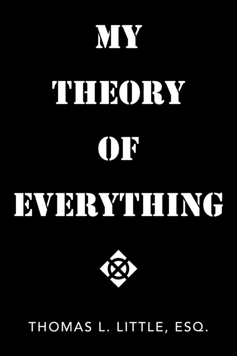 My Theory of Everything 1