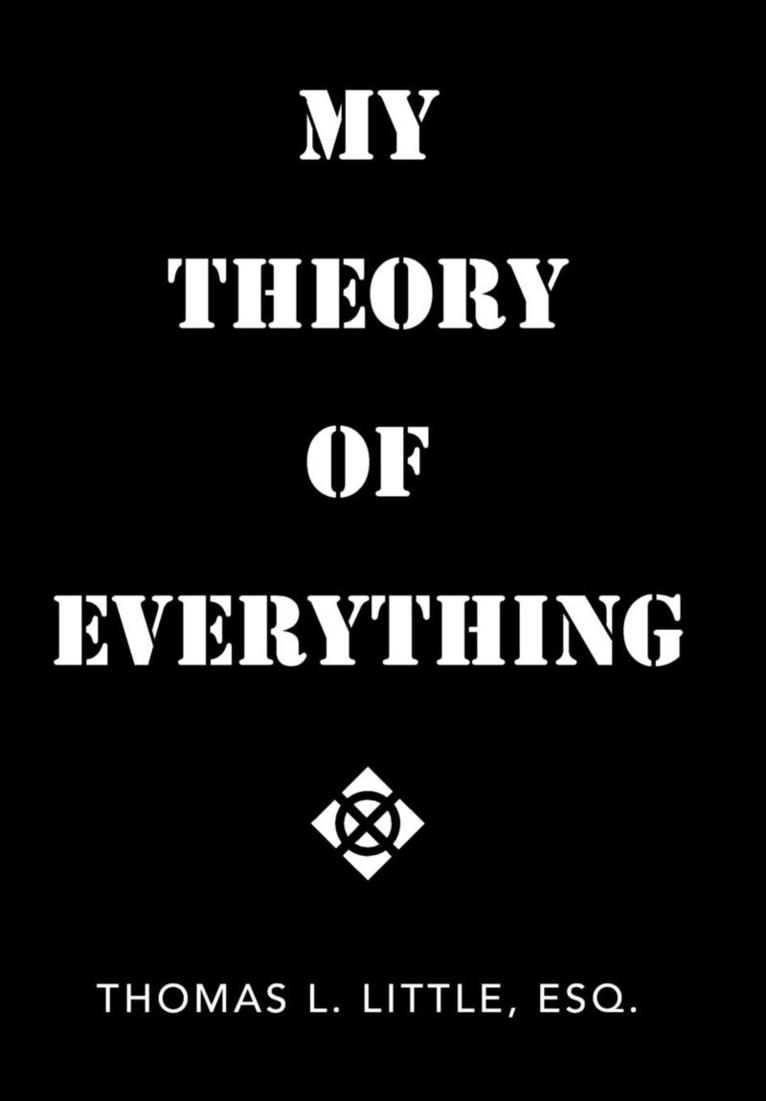 My Theory of Everything 1