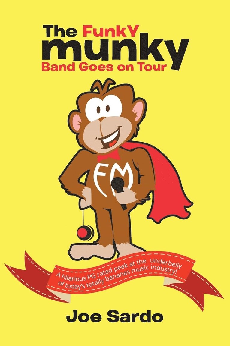 &quot;The Funky Munky Band Goes on Tour&quot; 1