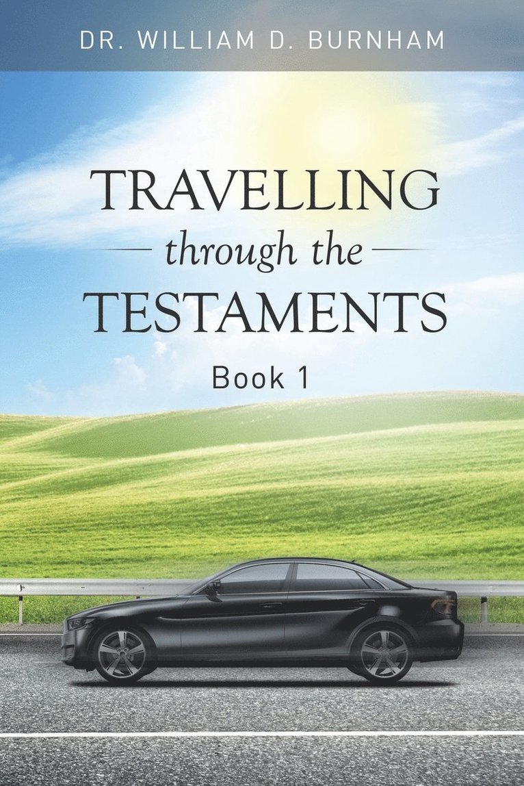 Travelling Through the Testaments Volume 1 1