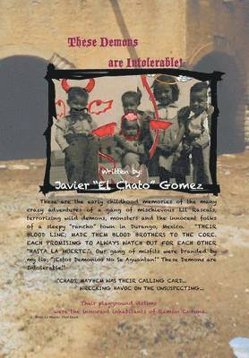 Javier Gomez - These Demons Are Intolerable!, Inbunden