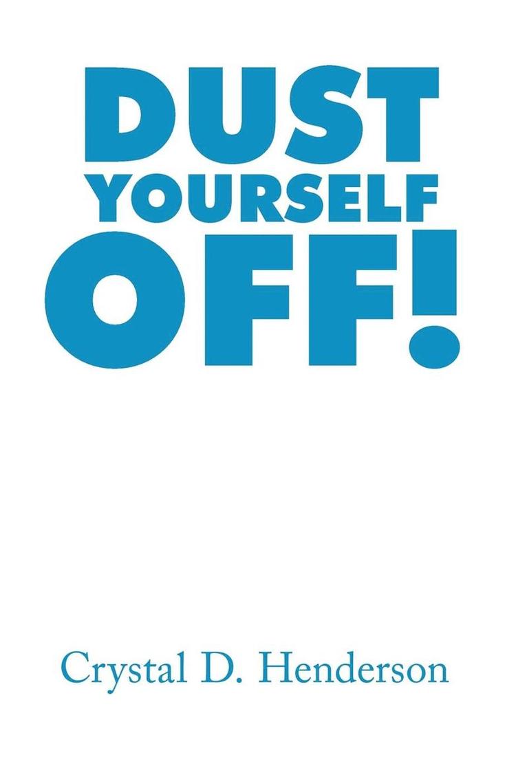 Dust Yourself Off! 1