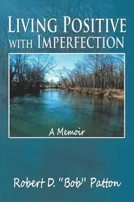 Living Positive with Imperfection 1