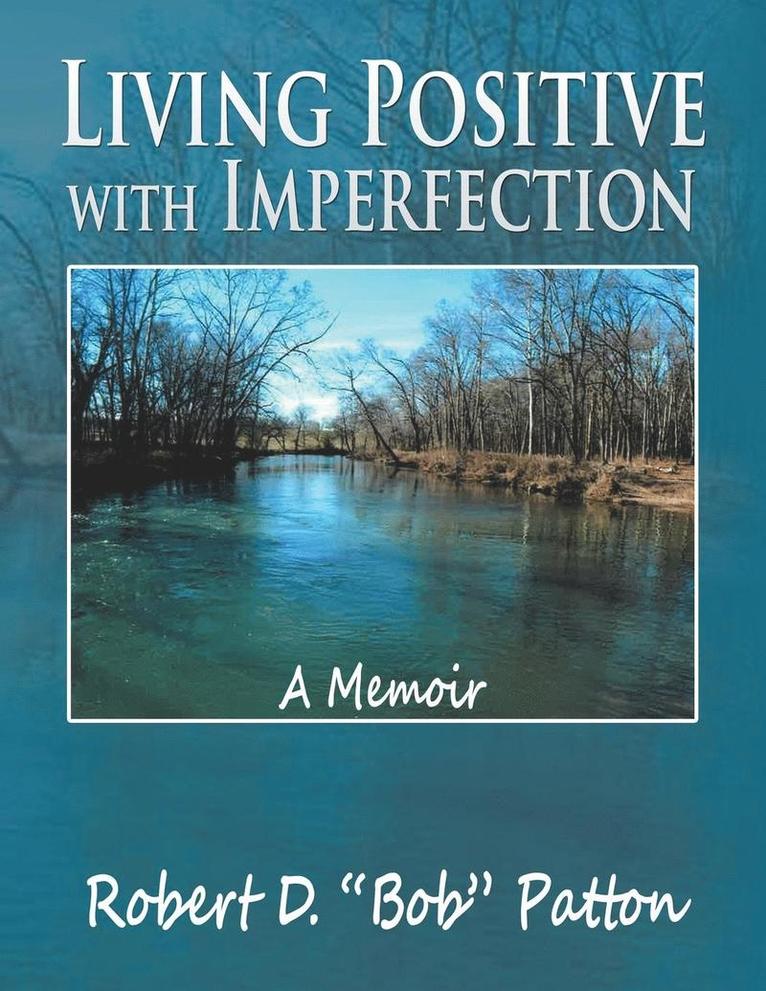 Living Positive with Imperfection 1