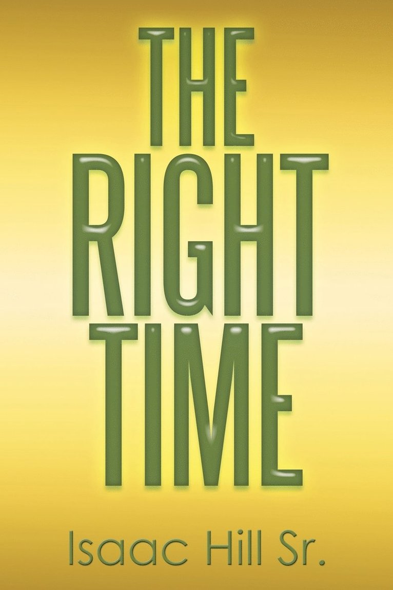 The Right Time 1