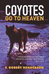 bokomslag Coyotes Go To Heaven