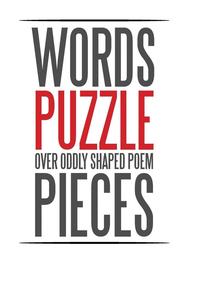bokomslag Words Puzzle over Oddly Shaped Poem Pieces