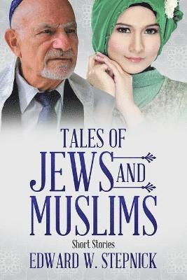 bokomslag Tales of Jews and Muslims