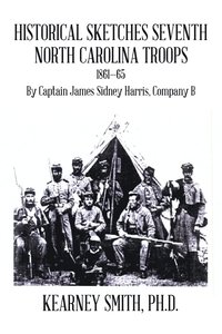 bokomslag Historical Sketches Seventh North Carolina Troops 1861-65