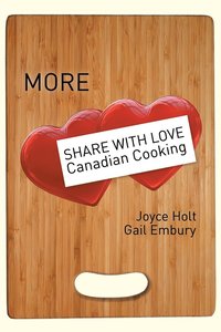 bokomslag More Share with Love Canadian Cooking