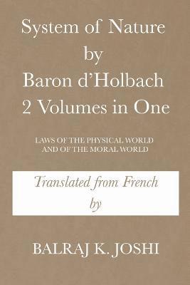 bokomslag System of Nature by Baron d'Holbach 2 Volumes in One