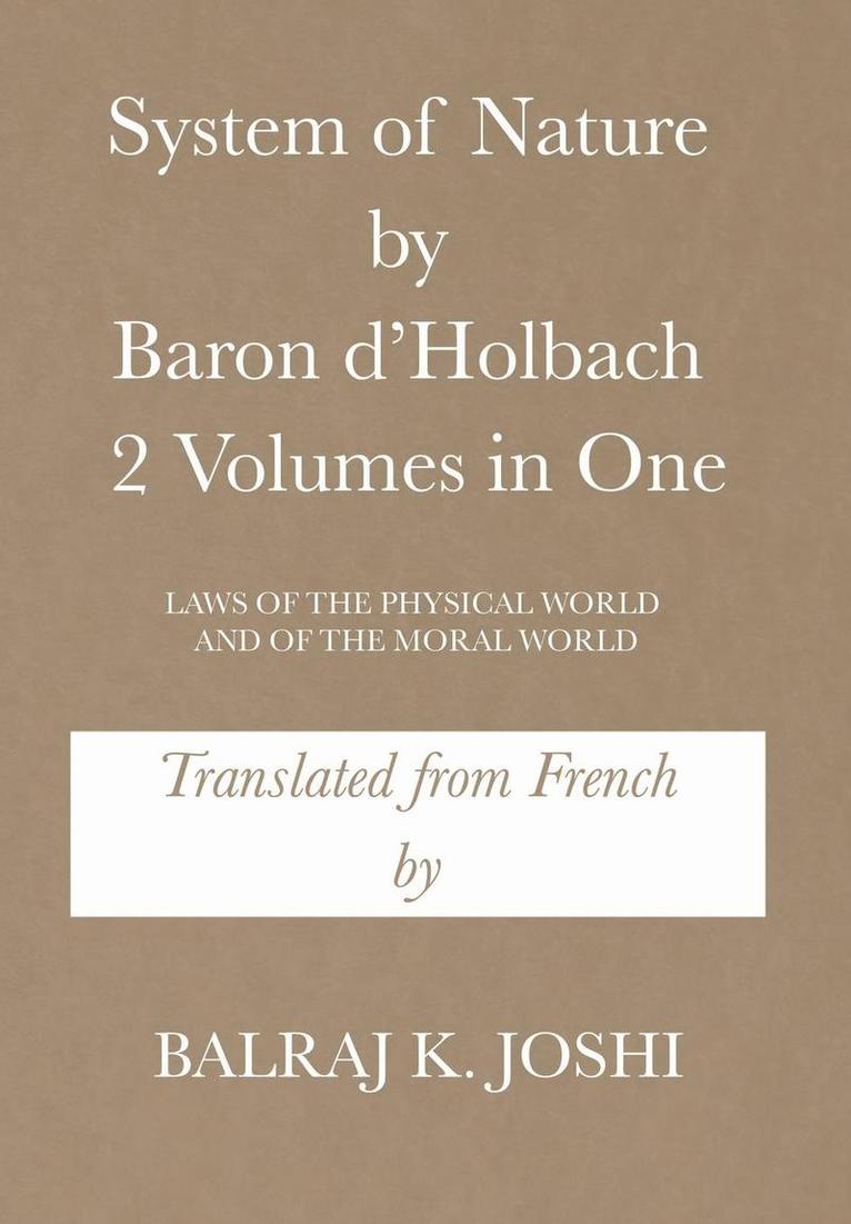 System of Nature by Baron d'Holbach 2 Volumes in One 1