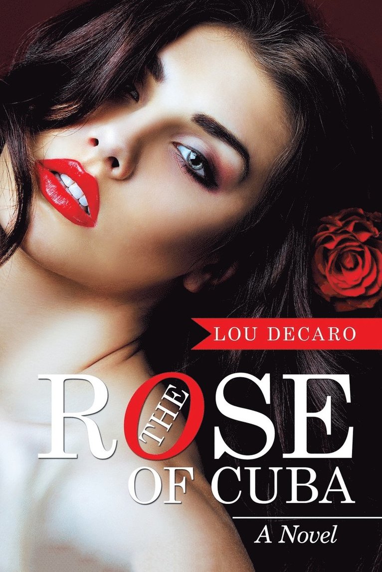 Lou DeCaro, Lou Decaro - Rose of Cuba, Häftad