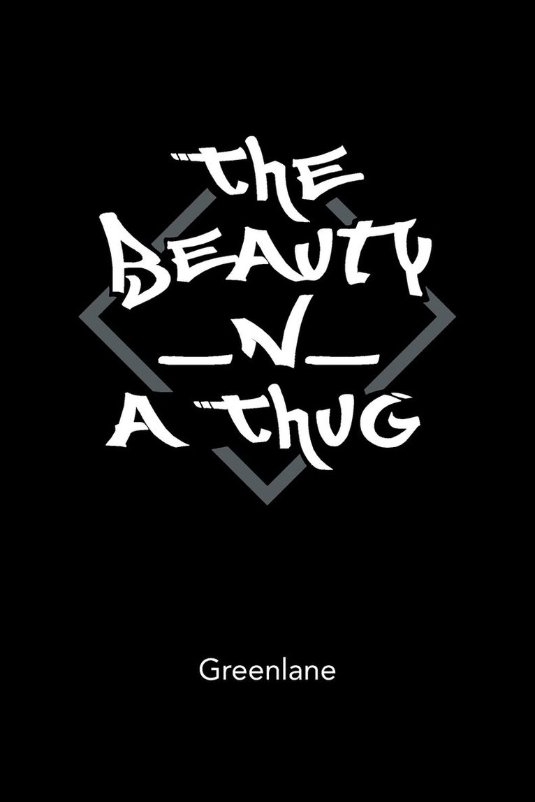 The Beauty _N_ A Thug 1