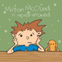 bokomslag Milton McCloud Is Never Allowed