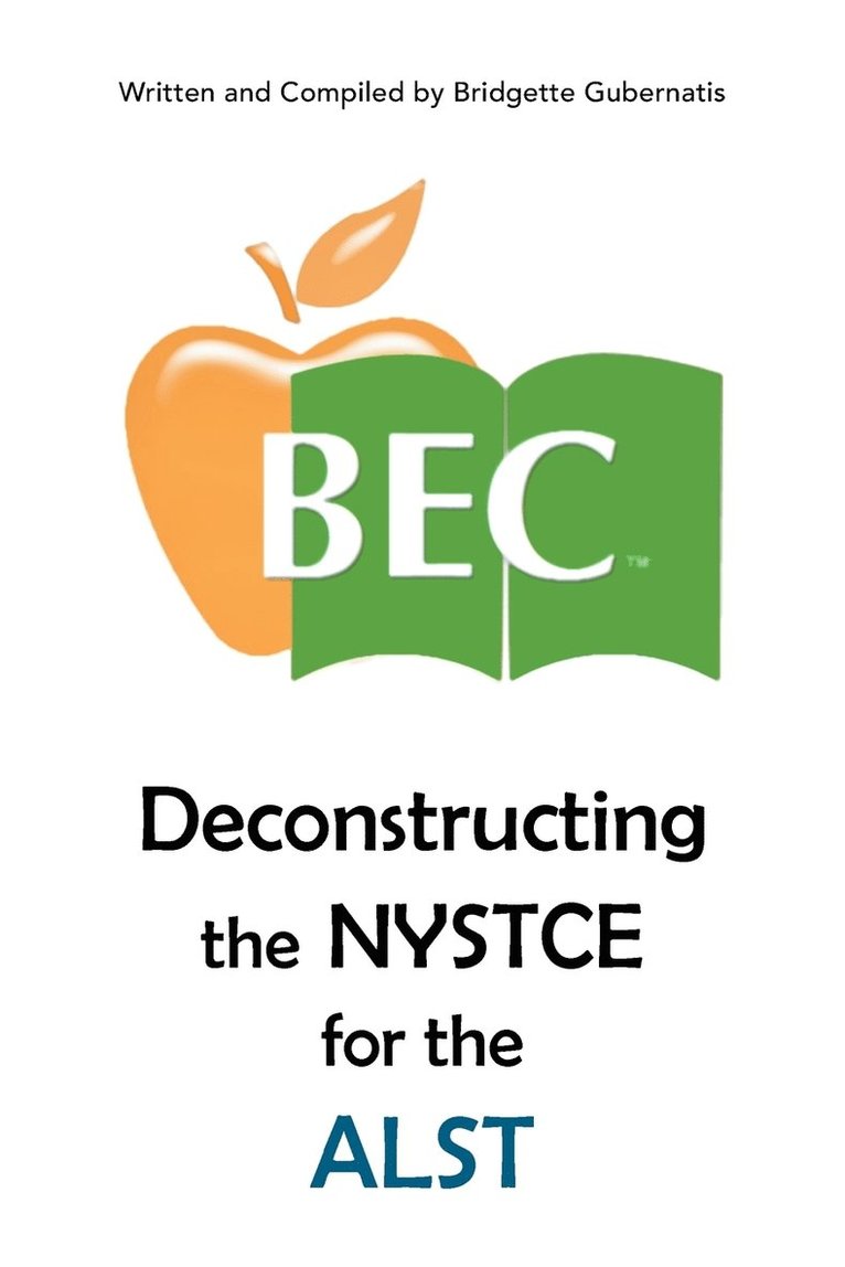 Deconstructing the NYSTCE for the ALST 1