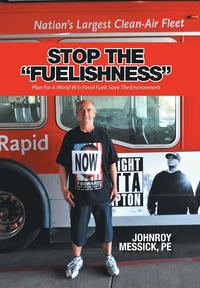 bokomslag Stop the "Fuelishness"