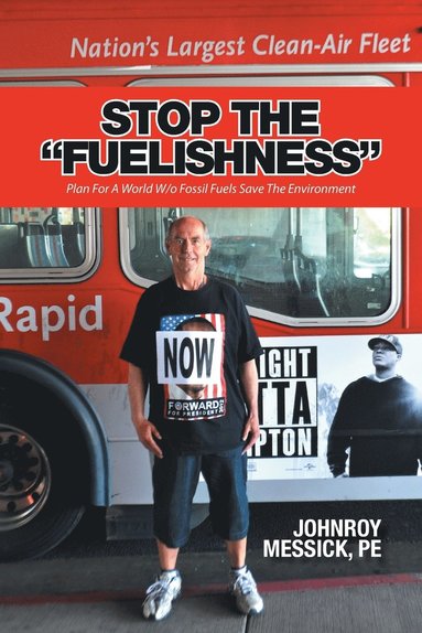 bokomslag Stop the "Fuelishness"