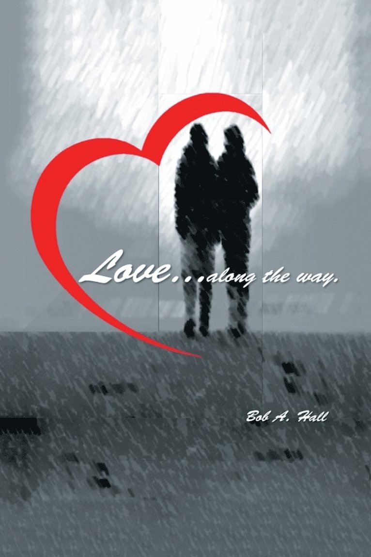 Love... along the way 1