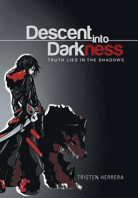 Tristen Herrera - Descent into Darkness, Inbunden
