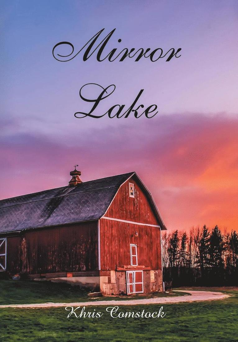 Khris Comstock - Mirror Lake, Inbunden