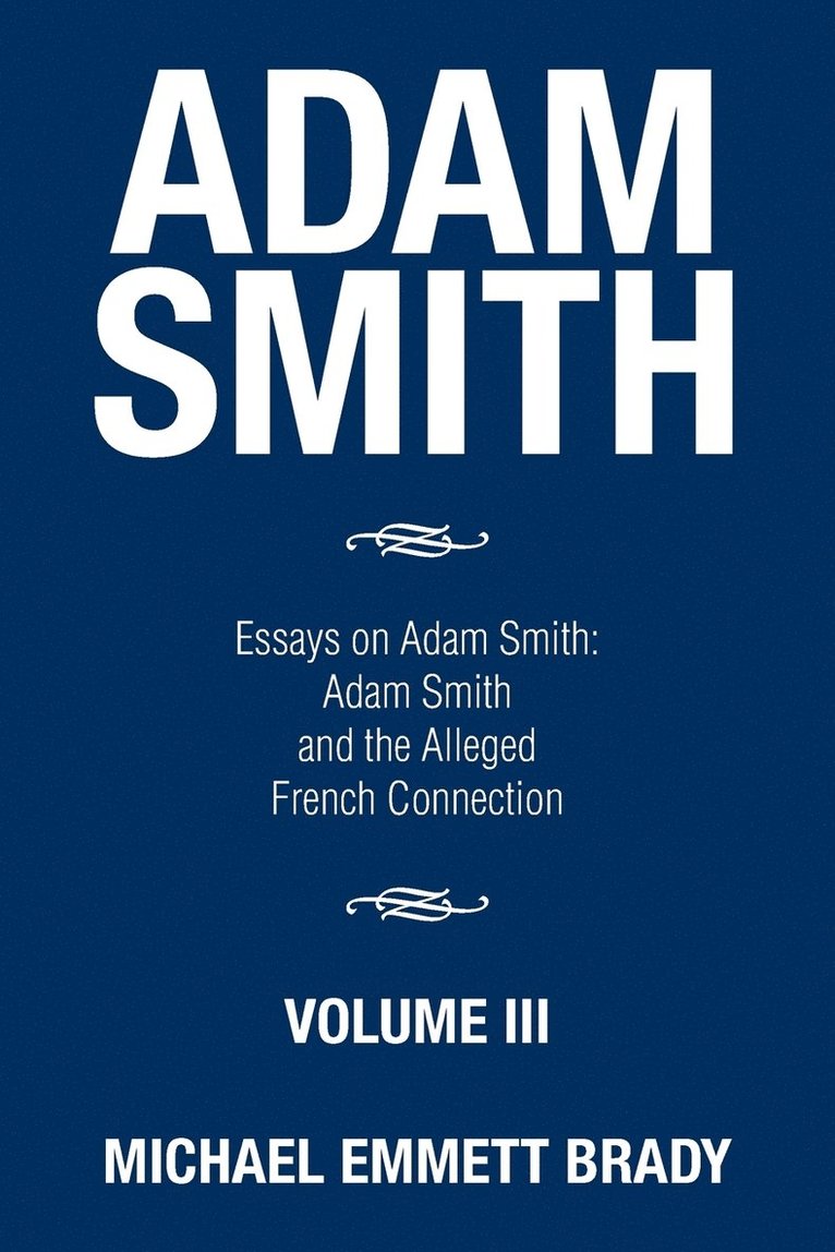 Michael Emmett Brady - Adam Smith, Häftad