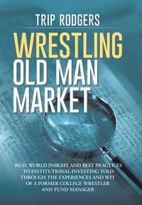 bokomslag Wrestling Old Man Market