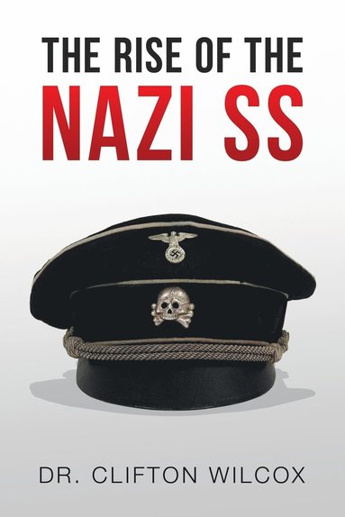 bokomslag Rise of the Nazi SS