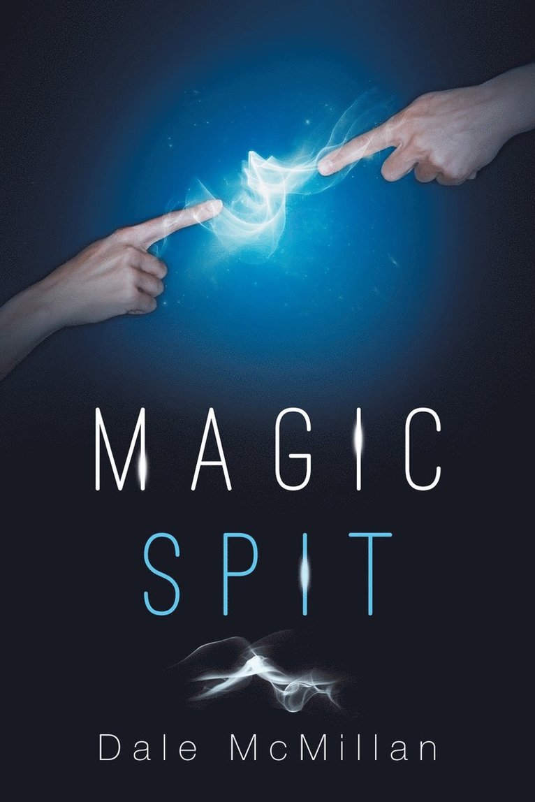 Magic Spit 1