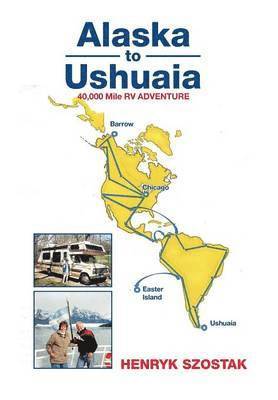 Alaska to Ushuaia 1