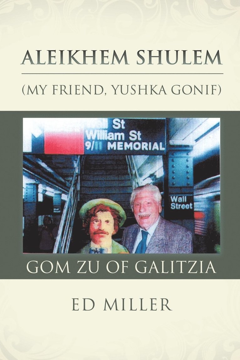 Ed Miller - Aleikhem Shulem, Gom Zu of Galitzia, Häftad