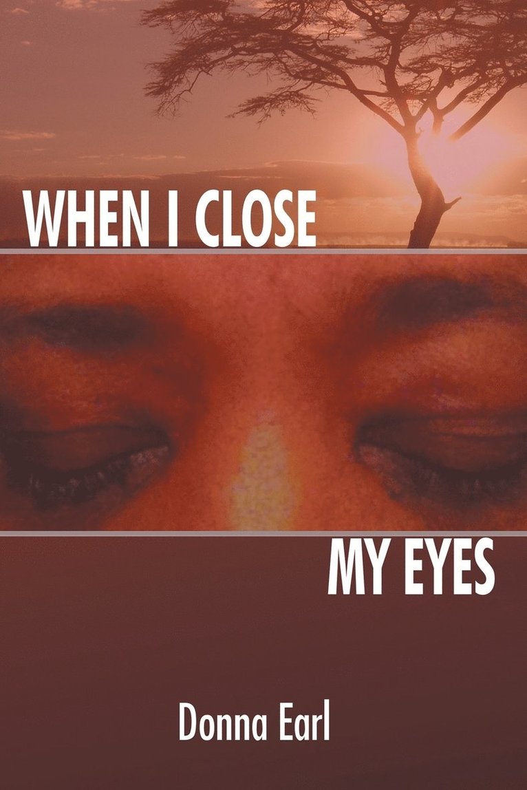 When I Close My Eyes 1