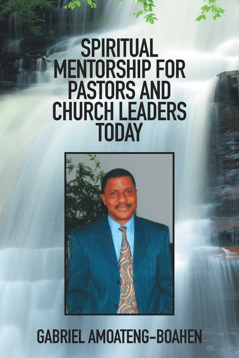 Spiritual Mentorship for Pastors and Church Leaders Today 1