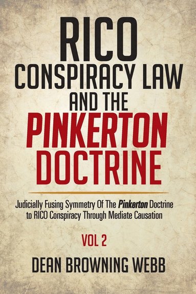 bokomslag RICO Conspiracy Law and the Pinkerton Doctrine