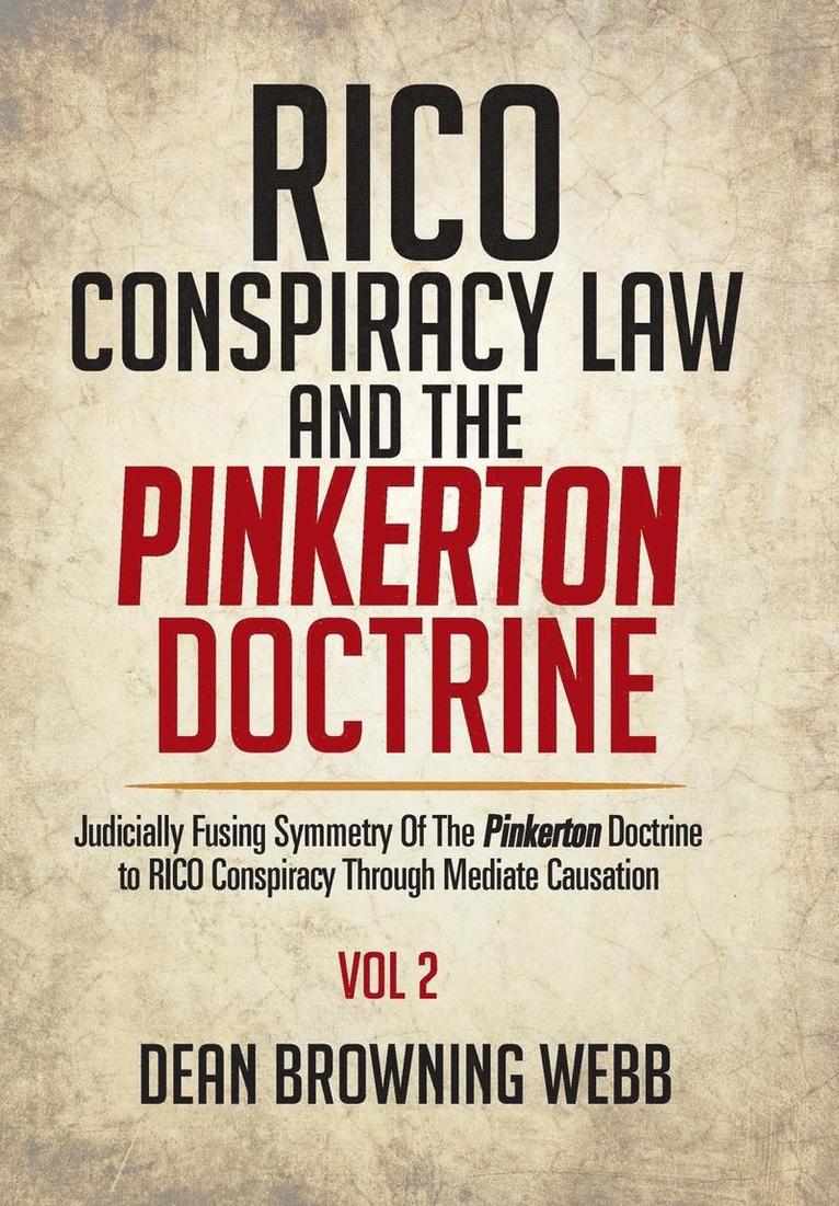 RICO Conspiracy Law and the Pinkerton Doctrine 1