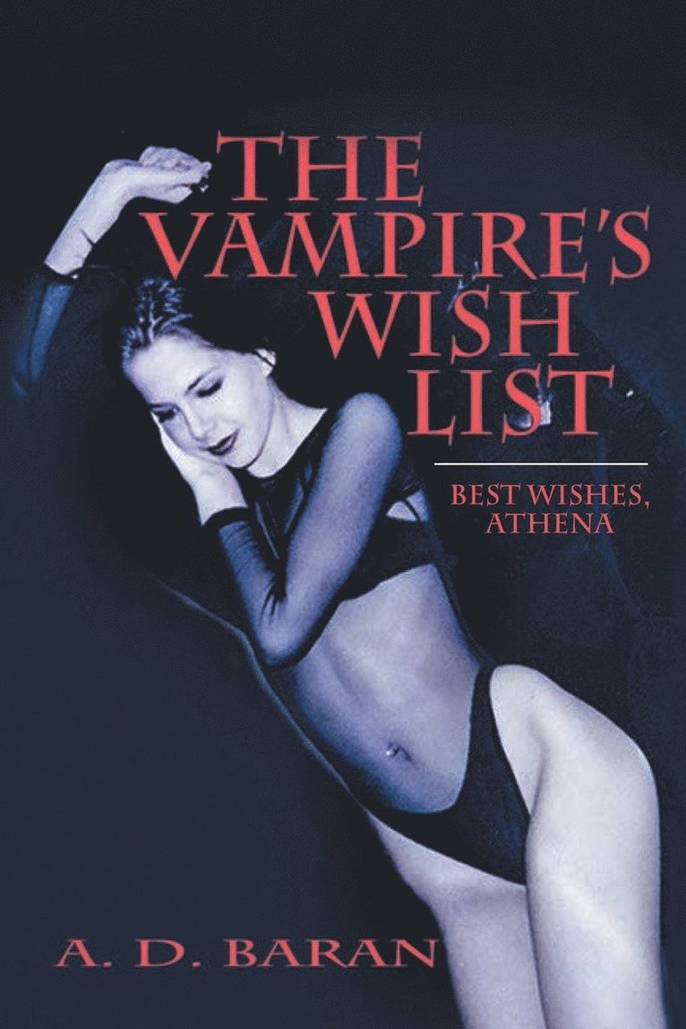 A D Baran, A. D. Baran - Vampire's Wish List, Häftad