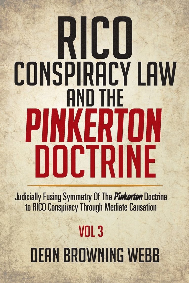 RICO Conspiracy Law and the Pinkerton Doctrine 1