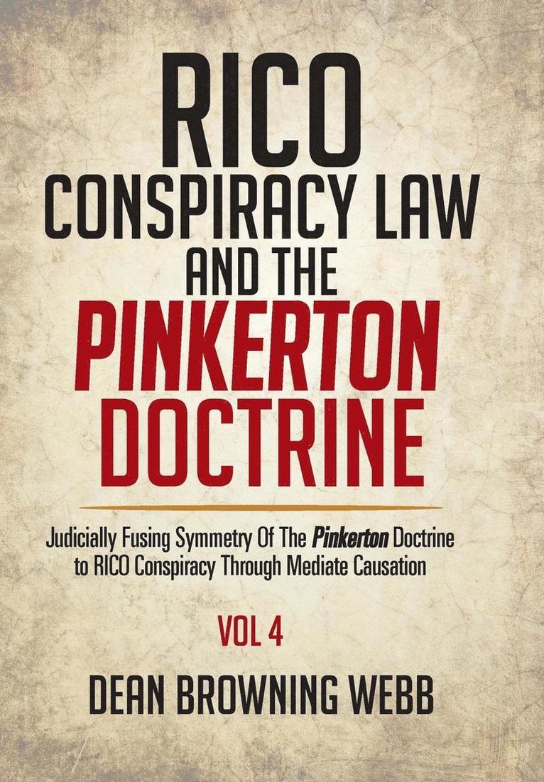 RICO Conspiracy Law and the Pinkerton Doctrine 1