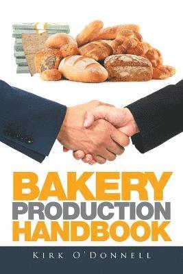 bokomslag Bakery Production Handbook